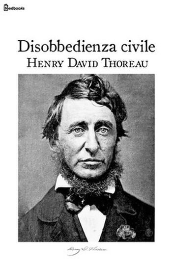 [¯|¯] Ebook: Disobbedienza Civile - Henry David Thoreau