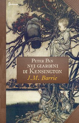 [¯|¯] Ebook: Peter Pan nei giardini di Kensington - J. Barrie