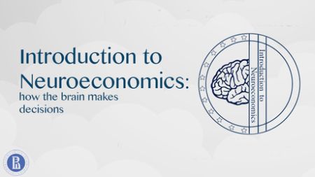 NeuroEconomia: Come il Cervello prende le Decisioni - Video Corso