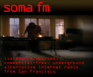 Soma FM - San Francisco Underground / Alternative Radio